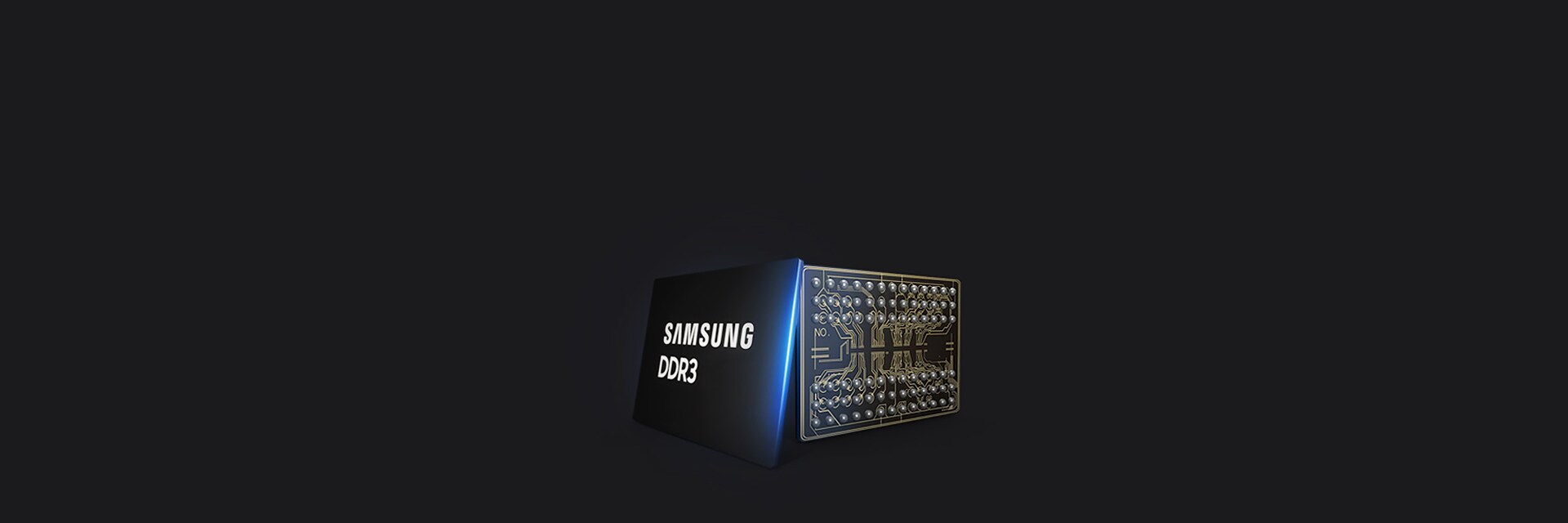 Samsung Semiconductor DRAM DDR3, Most Widely Chosen Memory Product