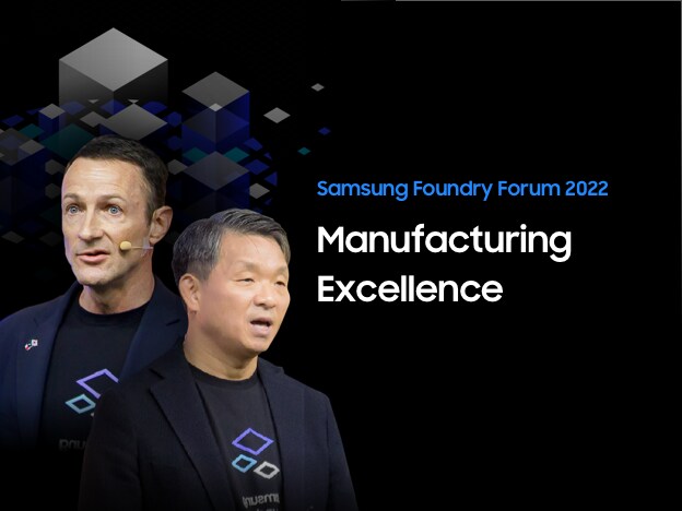 Higher Yields, More Reliable Capacity, and Greener Practices: How Samsung Foundry is Manufacturing Excellence