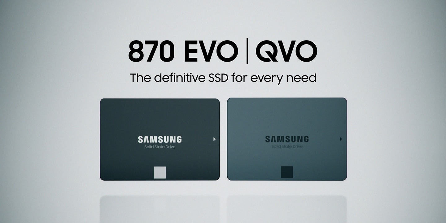 870 EVO is Samsung Semiconductor's SSD product boasting upgraded performance tailored to the diverse needs of users.