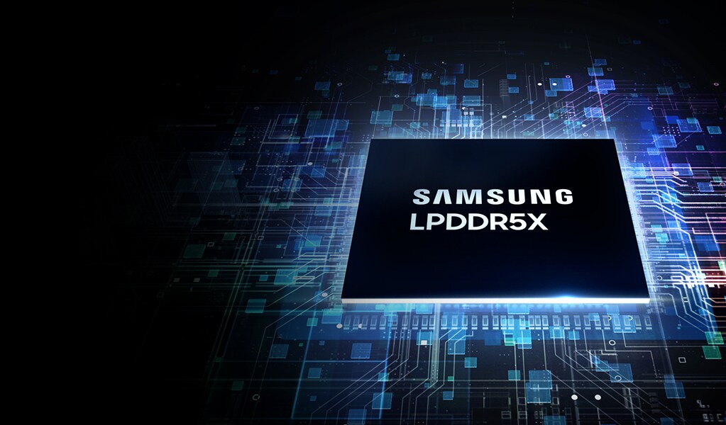 LPDDR5X | DRAM | Samsung Semiconductor Global